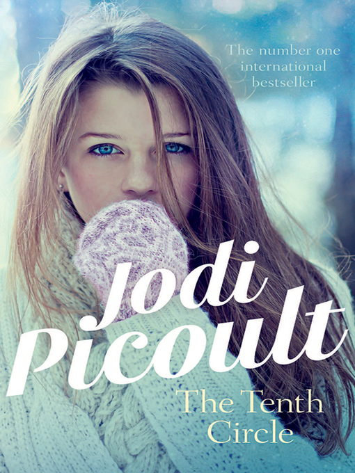 Title details for Tenth Circle by Jodi Picoult - Wait list